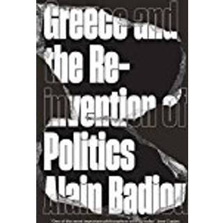 Greece and the Reinvention of Politics