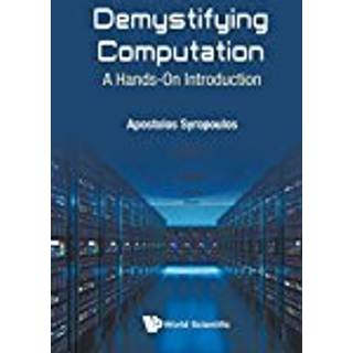 Demystifying Computation: A Hands-on Introduction