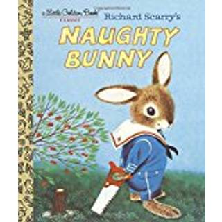 Richard Scarry's Naughty Bunny