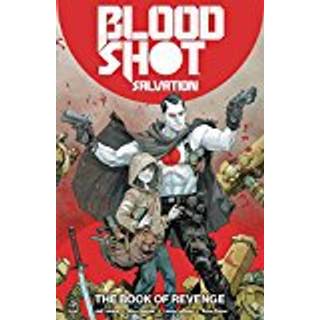 Bloodshot Salvation Vol. 1: The Book of Revenge