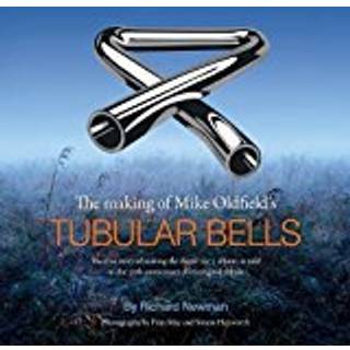 The The making of Mike Oldfield's Tubular Bells