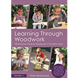 Learning Through Woodwork