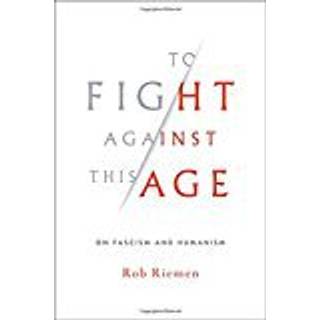 To Fight Against This Age
