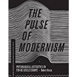 The Pulse of Modernism
