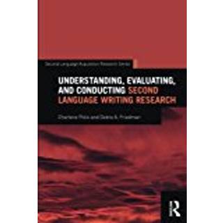 Understanding, Evaluating, and Conducting Second Language Writing Research
