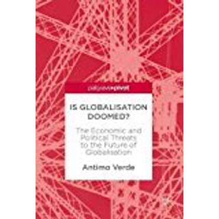 Is Globalisation Doomed?