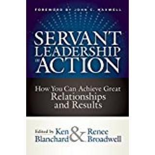 Servant Leadership in Action