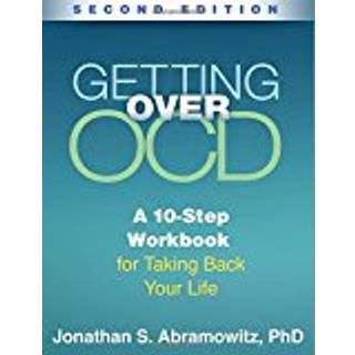 Getting Over OCD, Second Edition