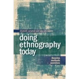 Doing Ethnography Today