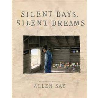 Silent Days, Silent Dreams