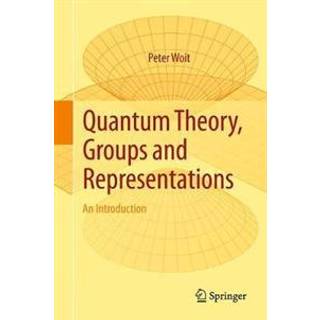 Quantum Theory, Groups and Representations