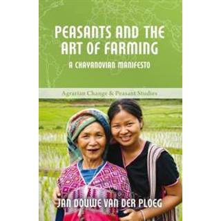 Peasants and the Art of Farming