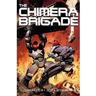 The Chimera Brigade: Volume 1