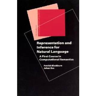 Representation and Inference for Natural Language