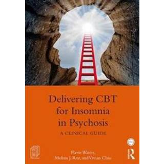 Delivering CBT for Insomnia in Psychosis