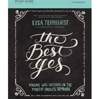 The Best Yes Bible Study Guide