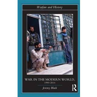 War in the Modern World, 1990-2014
