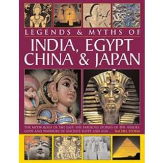 Legends & Myths of India, Egypt, China & Japan