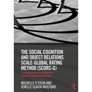 The Social Cognition and Object Relations Scale-Global Rating Method (SCORS-G)