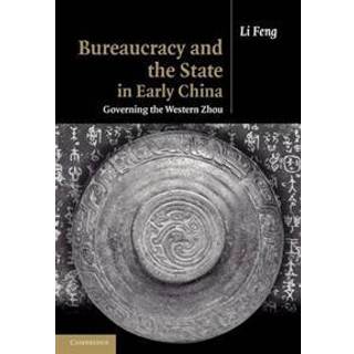Bureaucracy and the State in Early China