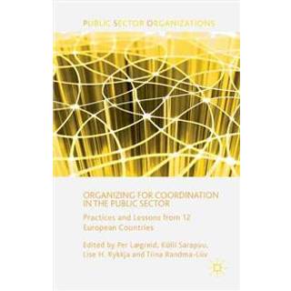 Organizing for Coordination in the Public Sector