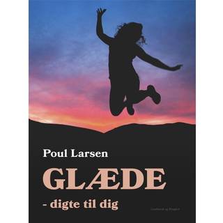 Glæde - digte til dig