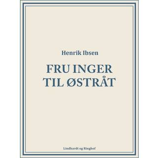 Fru Inger til Østråt