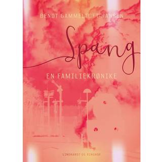 Spang. En familiekrønike