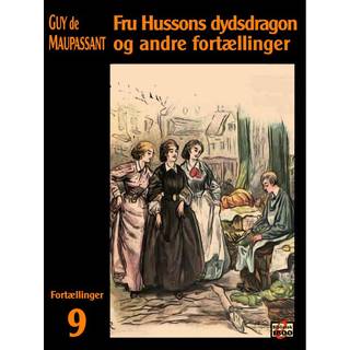 Fru Hussons dydsdragon og andre fortællinger