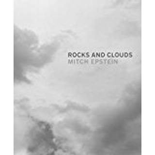 Mitch Epstein: Rocks and Clouds