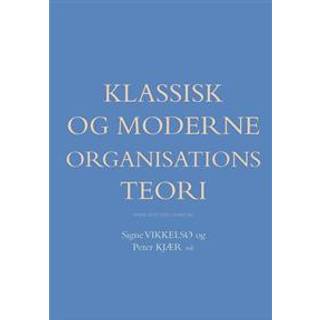 Klassisk og moderne organisationsteori