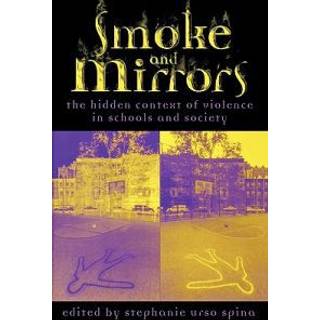Smoke and Mirrors