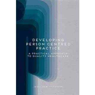 Developing Person-Centred Practice