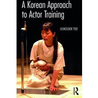 A Korean Approach to Actor Training
