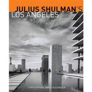 Julius Schulman's Los Angeles