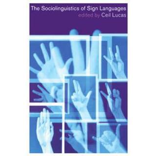 The Sociolinguistics of Sign Languages