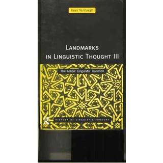 Landmarks in Linguistic Thought Volume III