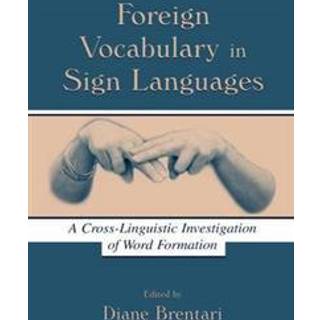 Foreign Vocabulary in Sign Languages