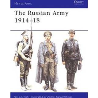 The Russian Army 1914-18