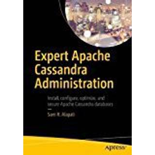 Expert Apache Cassandra Administration (4, 2017) | Sam R. Alapati