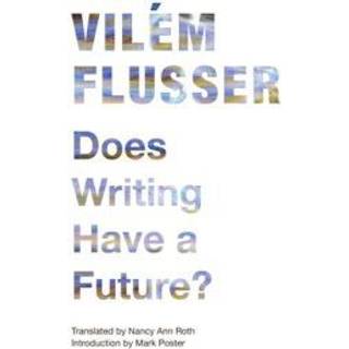 Does Writing Have a Future?