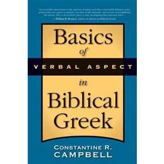 Basics of Verbal Aspect in Biblical Greek