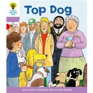 Oxford Reading Tree: Level 1+: More First Sentences A: Top Dog