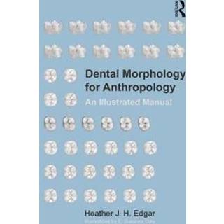 Dental Morphology for Anthropology