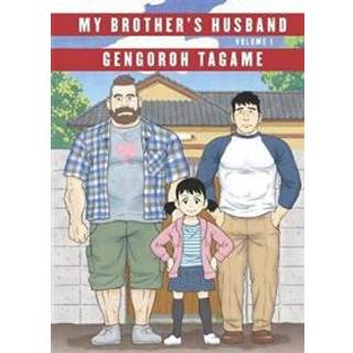 My Brother's Husband: Volume I