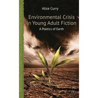 Environmental Crisis in Young Adult Fiction