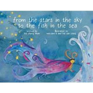 From the Stars in the Sky to the Fish in the Sea