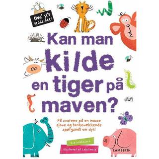 Kan man kilde en tiger på maven?