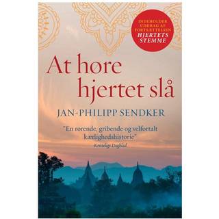 At høre hjertet slå - Burma 1 - Jan-Philipp Sendker