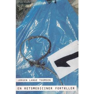 En retsmediciner fortæller